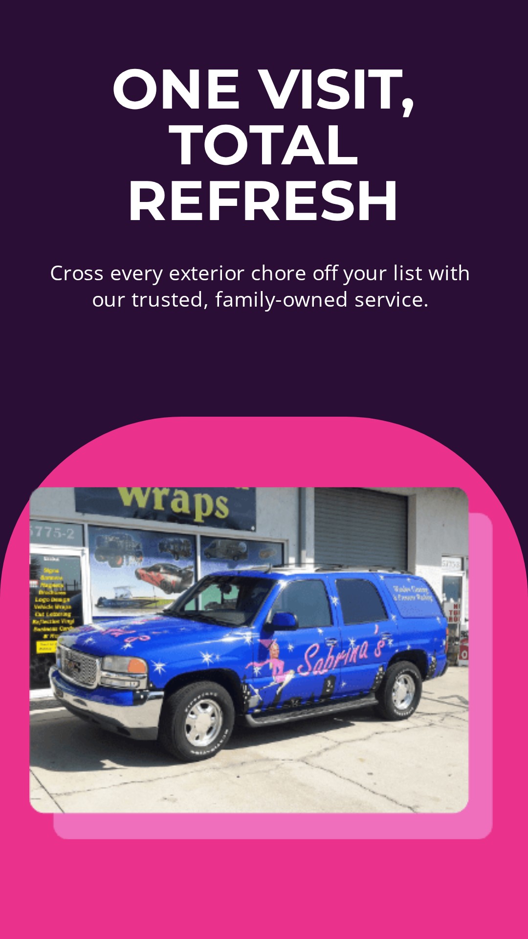 Sabrina's branded service vehicle promoting exterior cleaning services in Ocala, Florida.